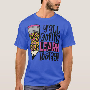 T-shirt Professeur amusant de retour à l'école Yall va app