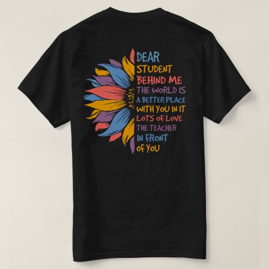 T-shirt Professeur Cher élève derrière moi tournesol (Design dos)