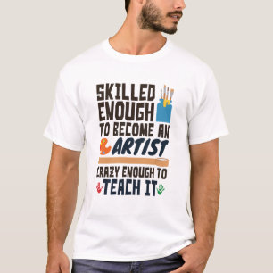 T-shirt Professeur d'art drôle habile fou