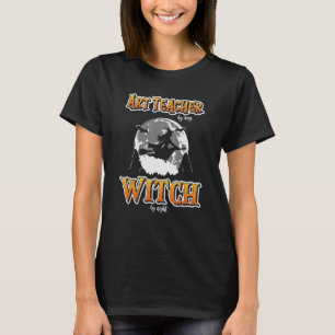 T-shirt Professeur d'art Halloween Sorcière Drôle Mignon E