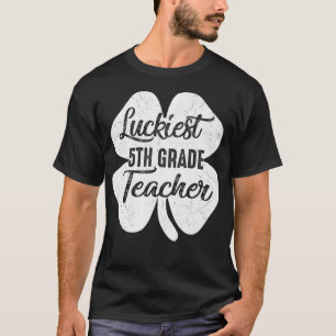 T-shirt Professeur de 5e année chanceux Funny St Patrick's