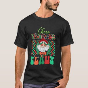 T-shirt Professeur de chorale Père Noël Correspondance Noë