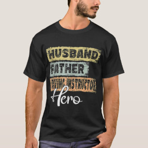 T-shirt Professeur de conduite héros de papa père Professi