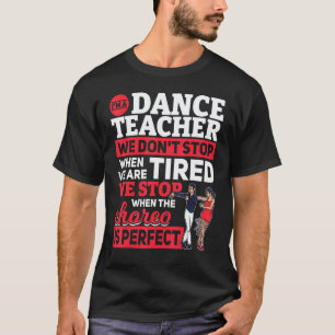 T-shirt Professeur de danse de Choreo Danseur Danse