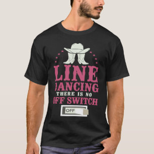 T-shirt Professeur de Danse Line Dancing Line Dancing Il Y