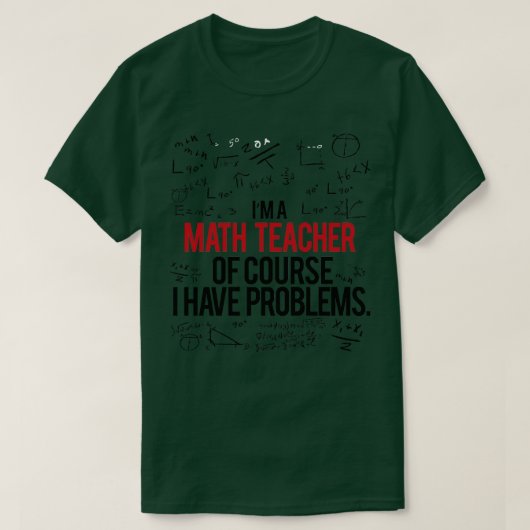 T-shirt Professeur De Mathématiques Avec Problèmes (Design devant)