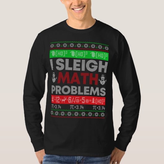 T-shirt Professeur de mathématiques I Sleigh Problèmes mat (Devant)