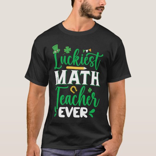 T-shirt Professeur de mathématiques Luckiest jamais Shamro (Devant)
