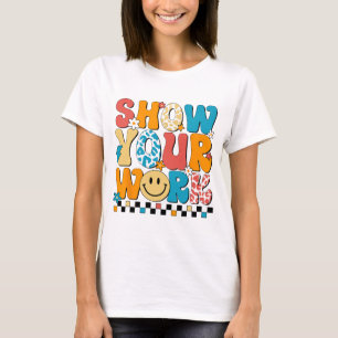 T-shirt Professeur de mathématiques Montrez votre travail