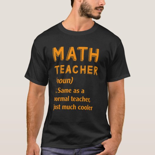 T-shirt Professeur De Maths Comme Enseignant Normal Juste (Devant)