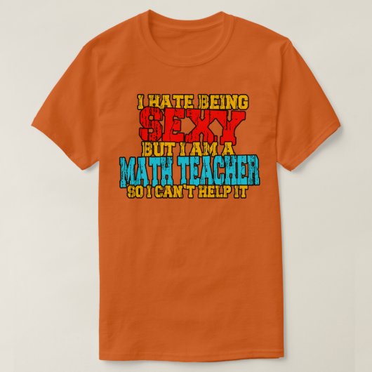 T-shirt Professeur de maths Drôle de dire (Design devant)