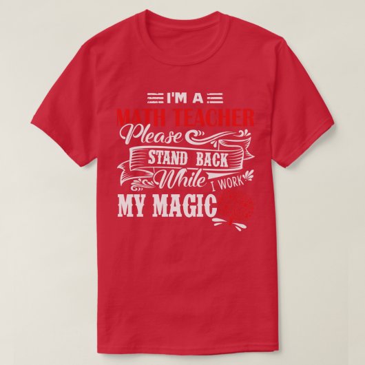 T-shirt Professeur De Maths Je Suis Enseignant De Maths S' (Design devant)