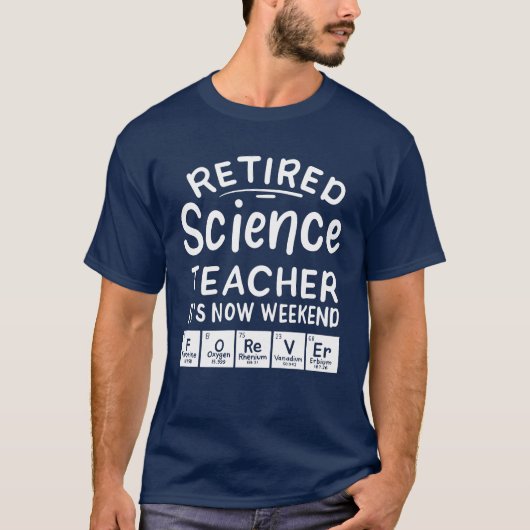 T-shirt Professeur de sciences à la retraite C'est le week (Devant)