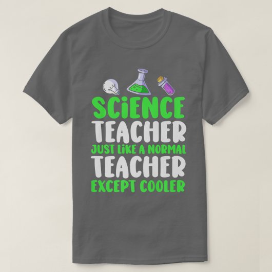 T-shirt Professeur De Sciences Comme Un Enseignant Normal  (Design devant)