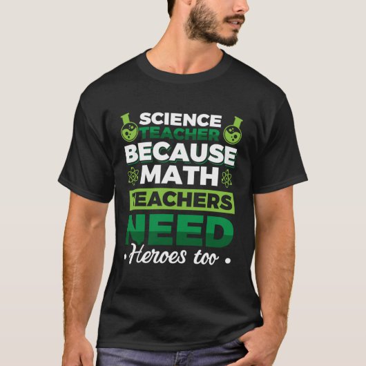 T-shirt Professeur de sciences parce que les professeurs d (Devant)