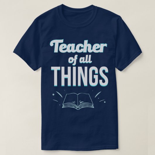 T-shirt Professeur De Toutes Choses (Design devant)