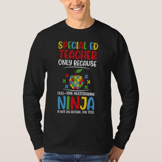 T-shirt Professeur d'éducation spéciale Multitâche Ninja 1 (Devant)