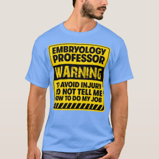 T-shirt Professeur d'embryologie2