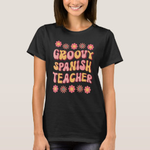 T-shirt Professeur d'espagnol groovy Rétro coloré retour à
