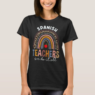 T-shirt Professeur d'espagnol Nous faisons tout École Arc-