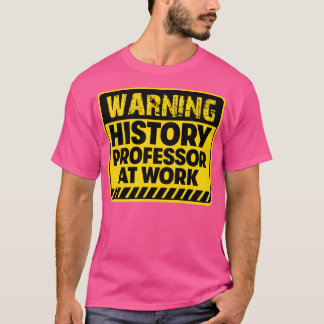 T-shirt Professeur d'histoire au travail
