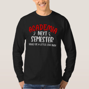 T-shirt Professeur d'université Vie universitaire Directeu