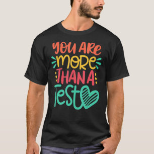 T-shirt Professeur Le Jour De L'Examen Vous Êtes Plus Qu'U