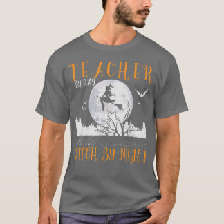 T-shirt Professeur Par Jour Sorcière Par Nuit Femmes Hallo