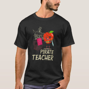 T-shirt Professeur Pirate Drôle Enseignant École Pre K