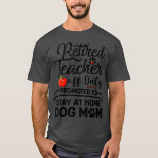 T-shirt Professeur retraité rester à la maison Chien Maman