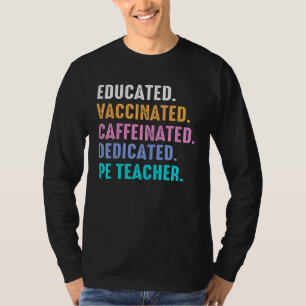 T-shirt Professeur Retro Pe Educated Vacciné Phy dédié