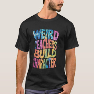 T-shirt Professeurs Bizarres Groovy Développent le Caractè