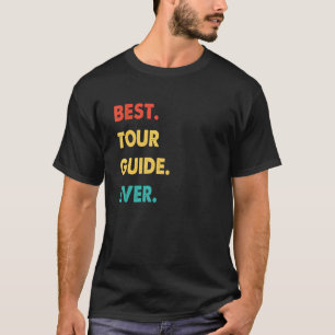 T-shirt Profession de guide touristique Rétro Meilleur gui