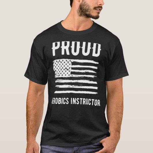 T-shirt Profession d'instructeur d'aérobic fier Drapeau am (Devant)