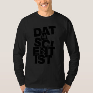 T-shirt Profession emploi travail - Scientifique de donnée