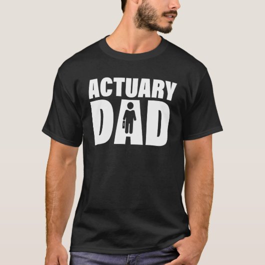 T-shirt Profession Job For Men Actuary Dad (Devant)