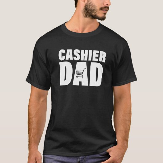 T-shirt Profession Job For Men Cashier Dad (Devant)