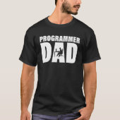 T-shirt Profession Job For Men Programmer Dad (Devant)