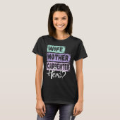 T-shirt Profession mère héros mère charpentier 1 (Devant entier)