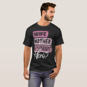 T-shirt Profession mère héros mère mère physiothérapeute (Devant entier)