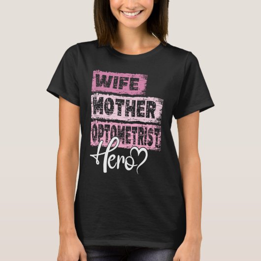 T-shirt Profession mère héros mère Optométriste (Devant)