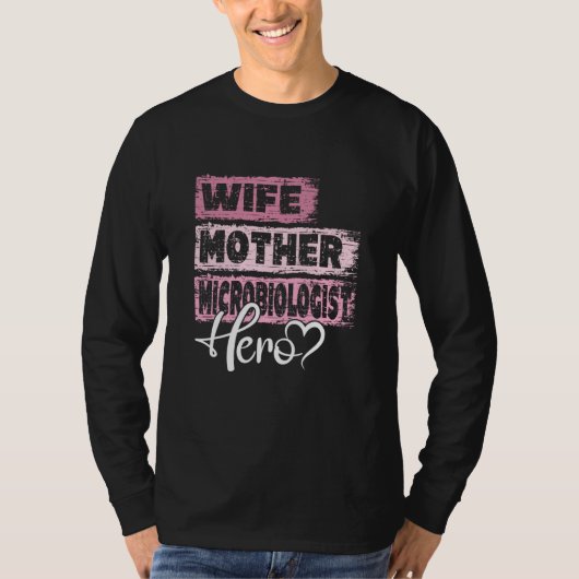 T-shirt Profession mom hero mother Microbiologist  1 (Devant)