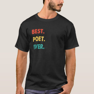 T-shirt Profession poète Rétro meilleur poète jamais