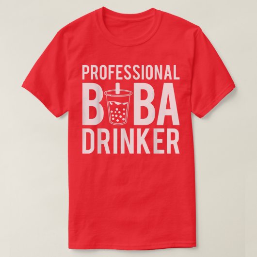 T-shirt Professional Boba Drinker Bubble Tea 1570 (Design devant)