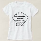 T-shirt Professional Sheller: Will Work for Scallops – Tee (Design devant)