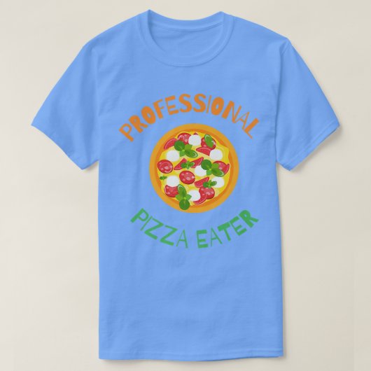 T-shirt Professionnel Pizza Eater Conception Drôle Pour Pi (Design devant)