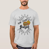 T-shirt Profitez De Chaque Burger (Devant)