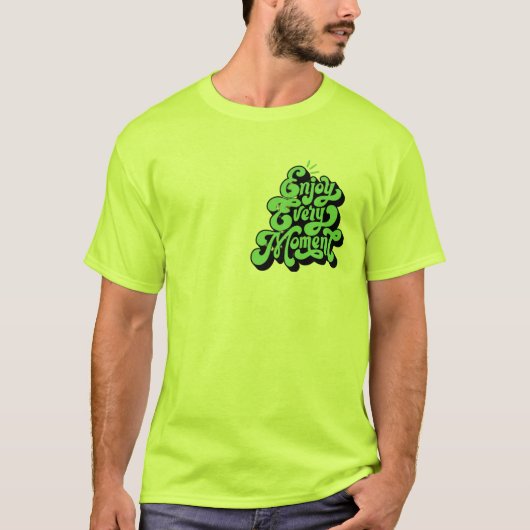 T-shirt Profitez de chaque instant Logo (Devant)