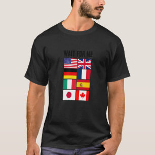 T-shirt Profitez des drapeaux de pays de voyage Attendez-m