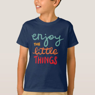 T-shirt Profitez des petites choses